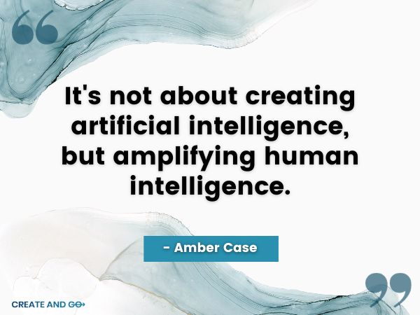 Amber Case ai quote