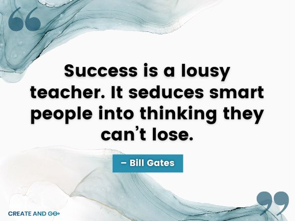 Bill Gate teacher quote