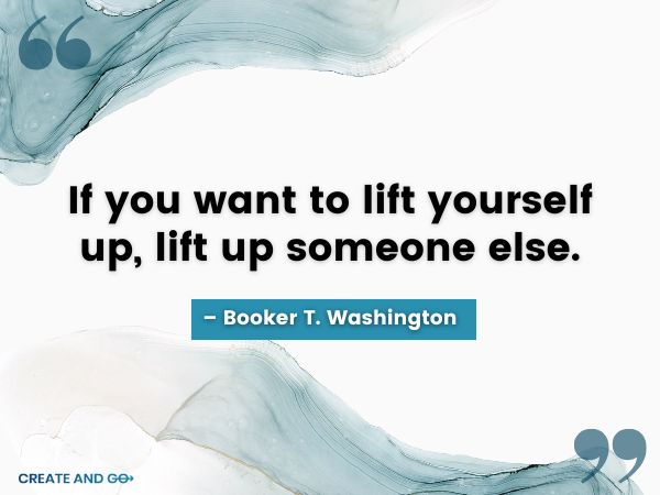 Booker T Washington positive quote