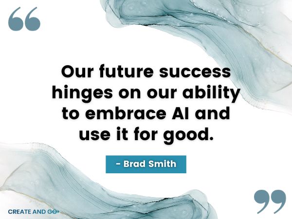 Brad Smith ai quote