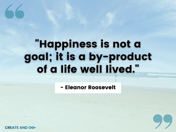 eleanor roosevelt happiness quote