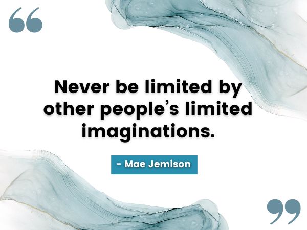 Mae Jamison quote